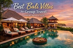 Best Bali Villas for Group Travel | Private & Spacious Stays in Bali