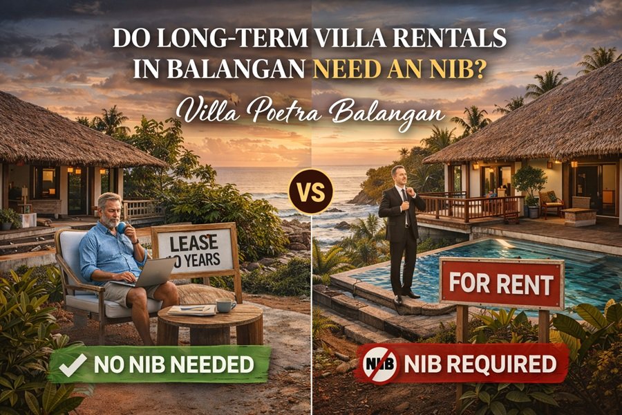 Do Long-Term Villa Rentals in Bali Need NIB? Balangan Guide 2026